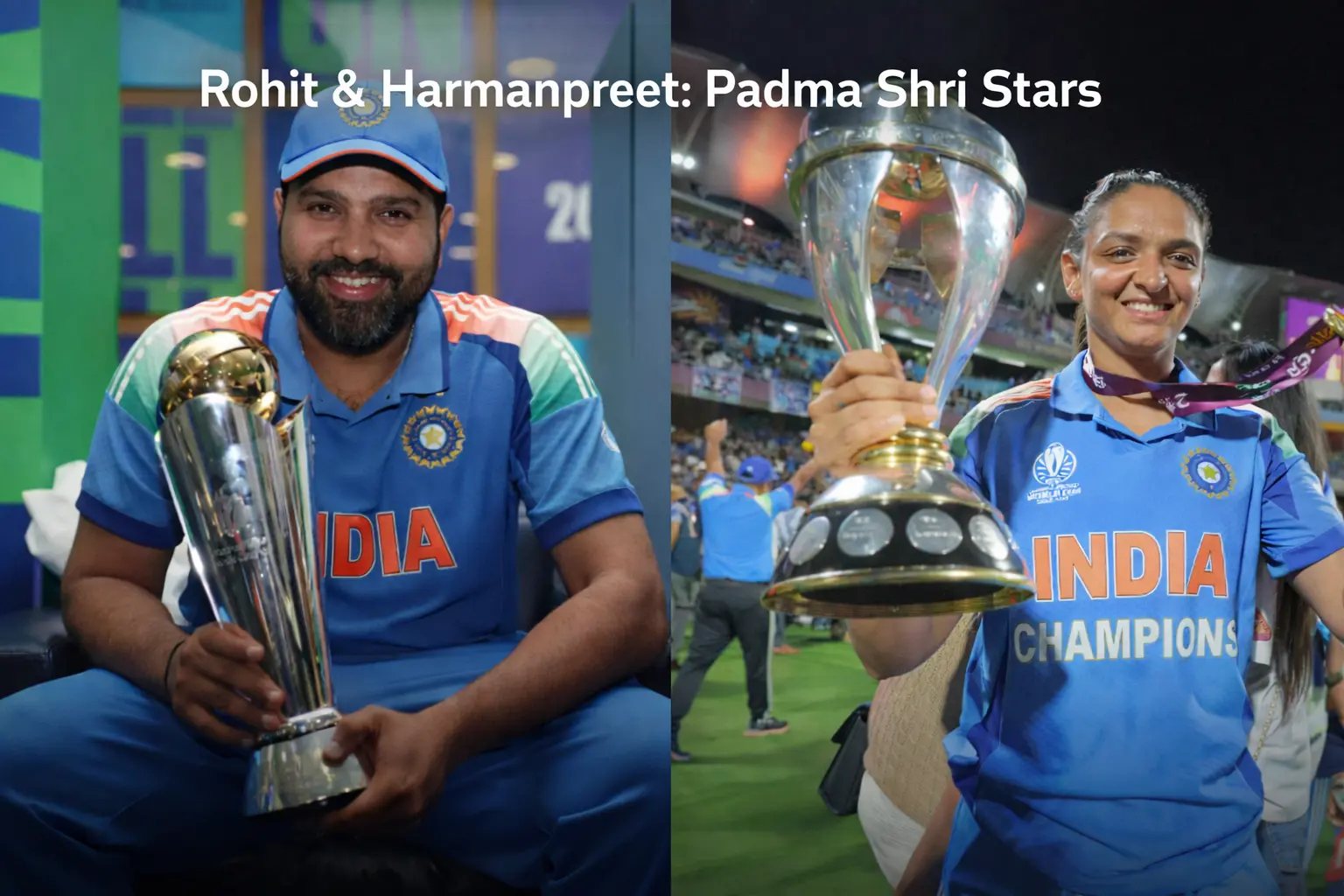 Rohit & Harmanpreet: Padma Shri Stars
