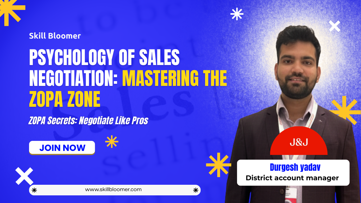Psychology of Sales Negotiation: Mastering the ZOPA Zone – Skill Bloomer